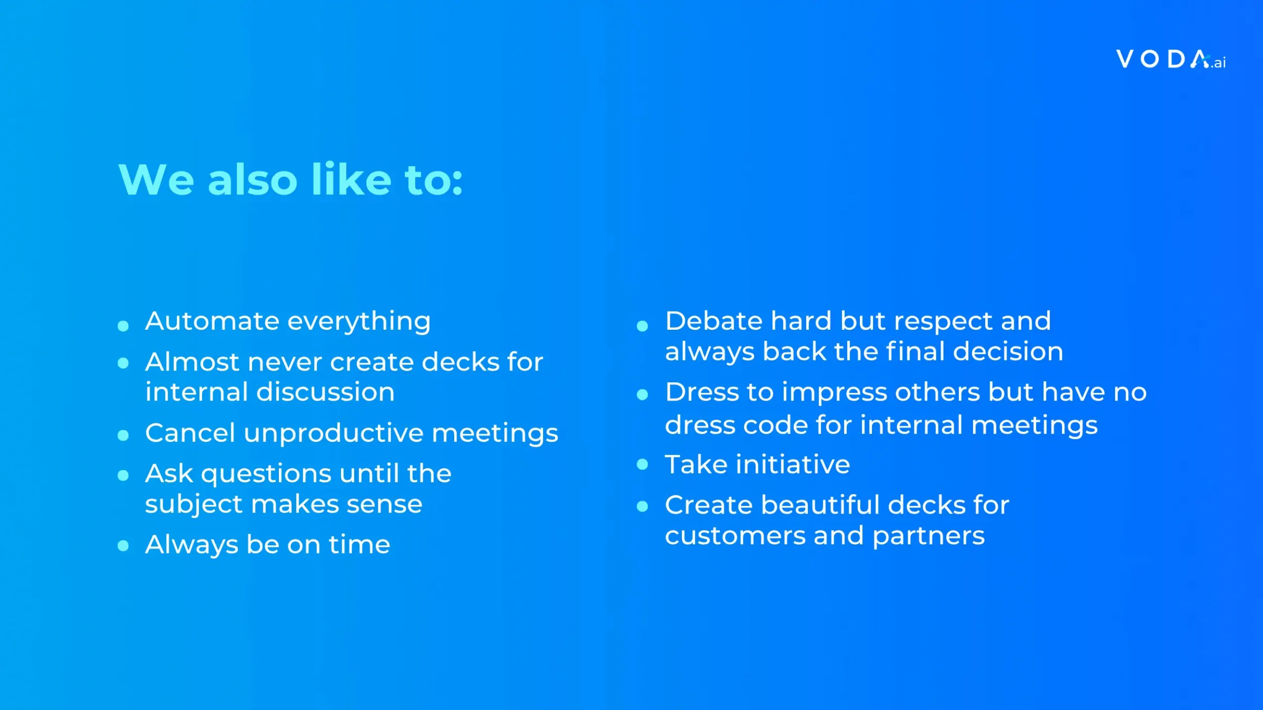 Culture Code VODA.ai - we also like to